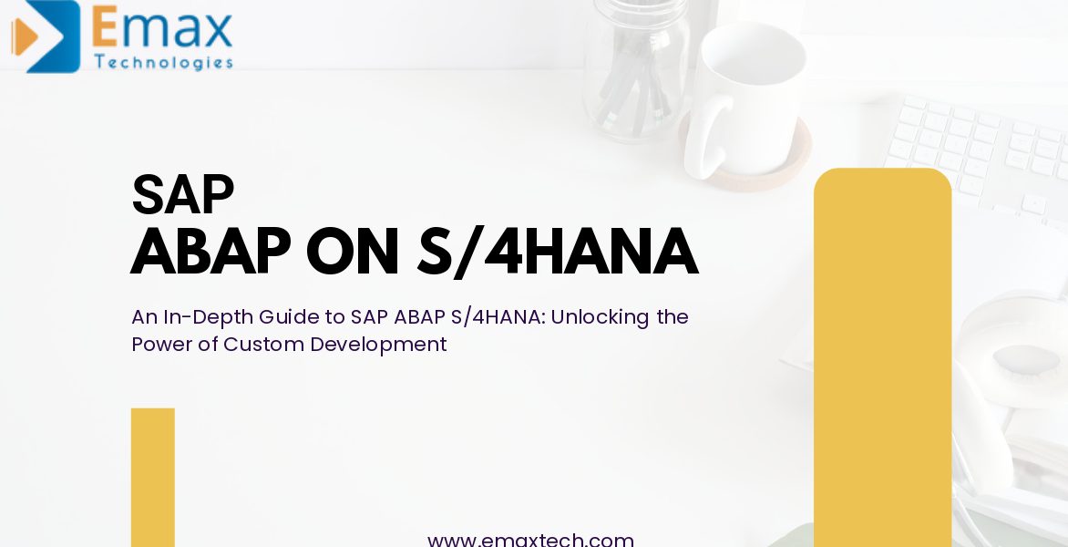 SAP-ABAP-ON-S4HANA-Training-Hyderabad-Emax-Technologies