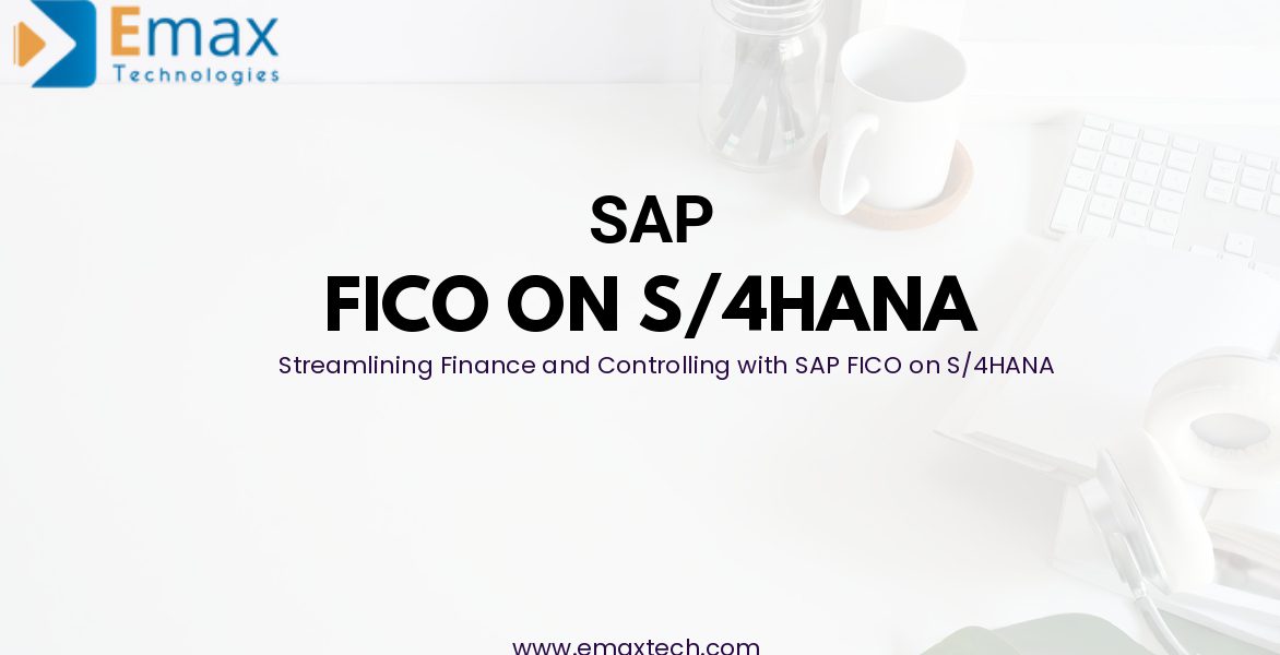 SAP-FICO-ON-S4HANA-Training-Instuite-Hyderabad-Emax-Technologies
